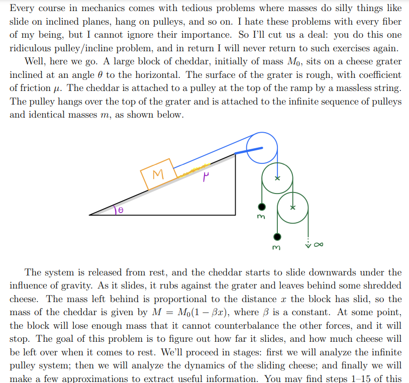 Every Course In Mechanics Comes With Tedious Problems Where Masses Do Silly Things Like Slide On Inclined Planes Hang O 1