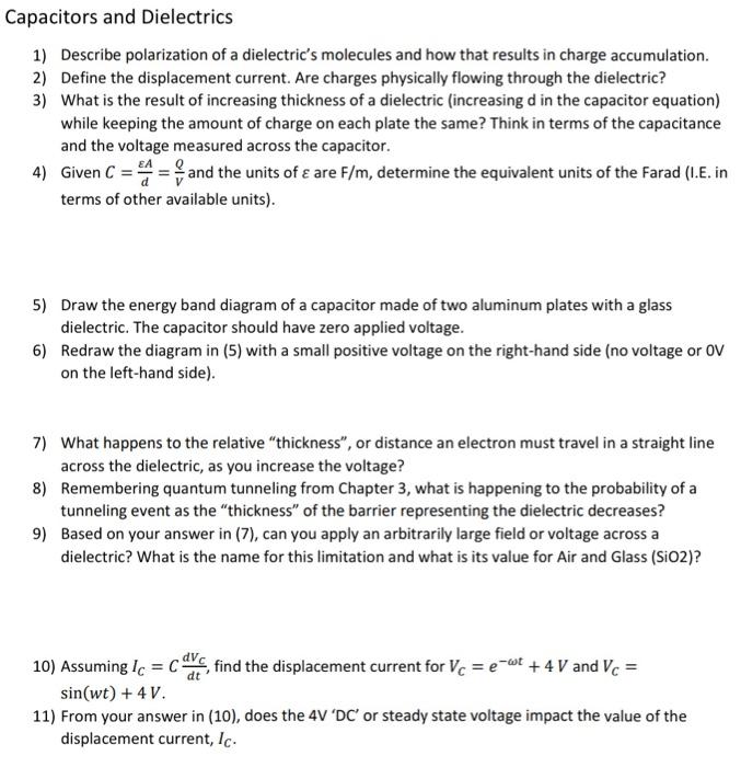Capacitors And Dielectrics 1 Describe Polarization Of A Dielectric S Molecules And How That Results In Charge Accumula 1