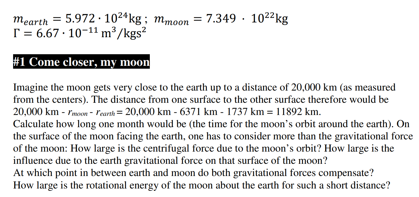 Mearth 5 972 10 4kg Mmoon 7 349 10 Kg R 6 67 10 M Kgs 11 1 Come Closer My Moon Imagine The Moon Ge 1