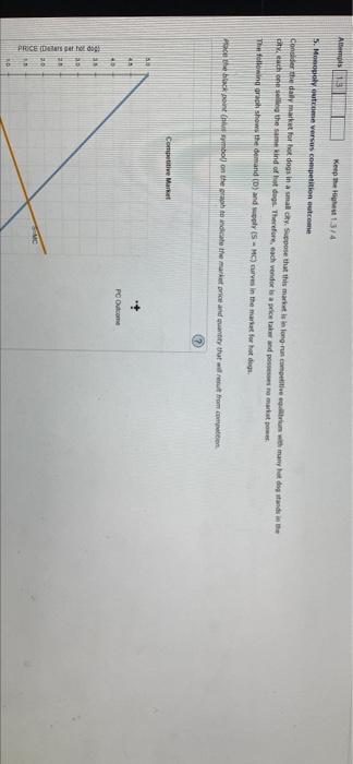 A 13 Keep The High 13 4 5 Monopoly Outcome Verses Competition Outcome Conde The Daily Market For Hot Dogs In A Small Ci 1