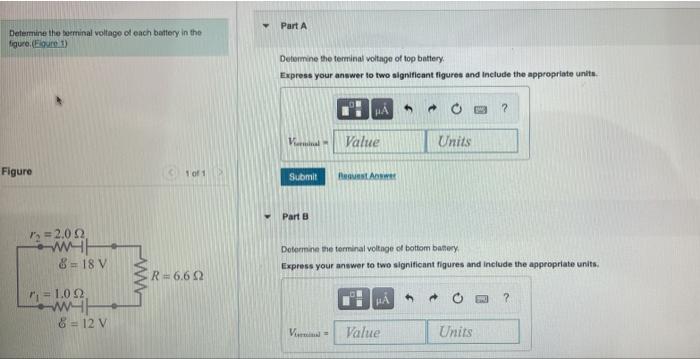 Determine The Berminal Voltage Of Each Battery In The Figure Figure 1 Figure R 2 052 W 8 18 V R 1 022 H 8 12 V 1 O 1
