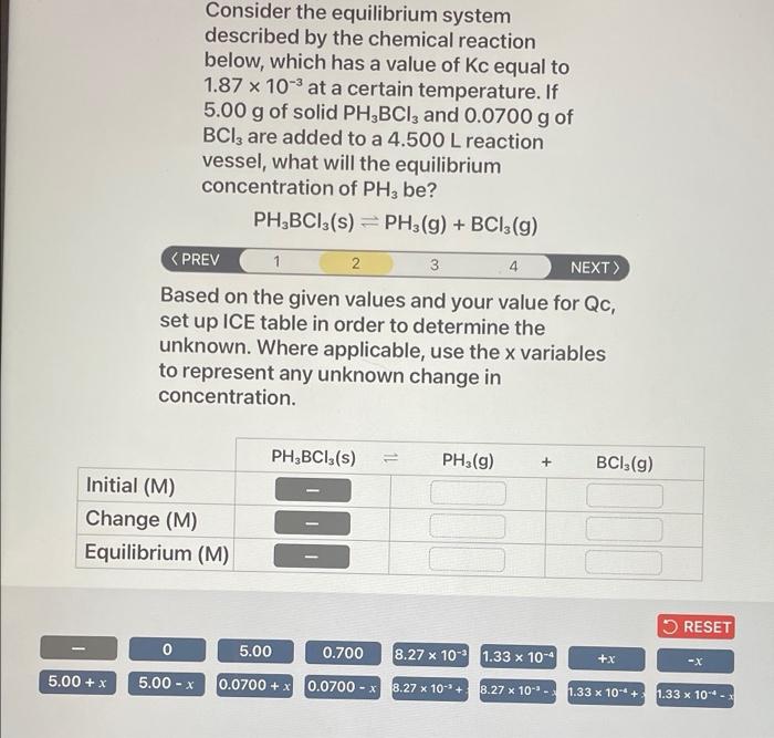 Consider The Equilibrium System Described By The Chemical Reaction Below Which Has A Value Of Kc Equal To 1 87 X 10 At 2