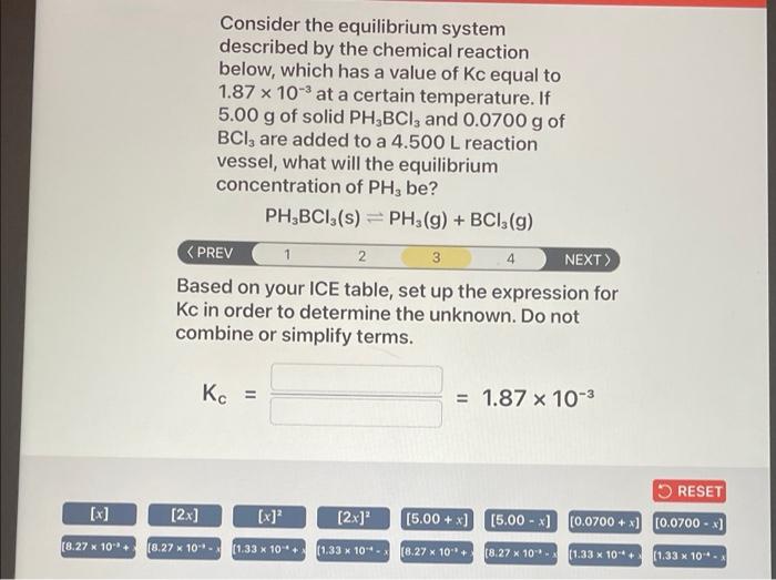 Consider The Equilibrium System Described By The Chemical Reaction Below Which Has A Value Of Kc Equal To 1 87 X 10 At 3