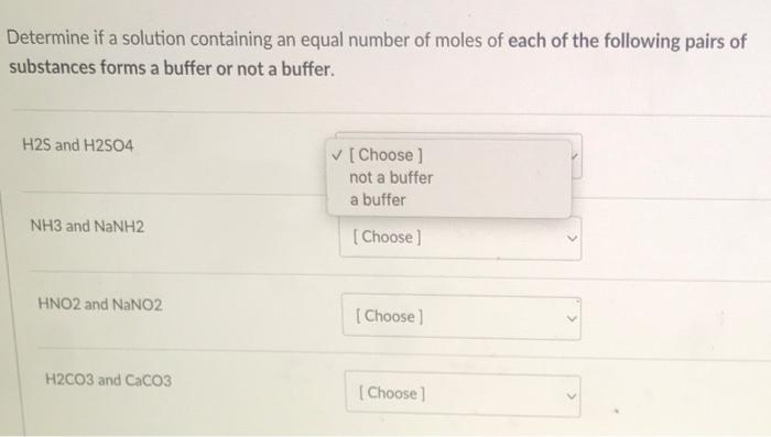 Determine If A Solution Containing An Equal Number Of Moles Of Each Of The Following Pairs Of Substances Forms A Buffer 1