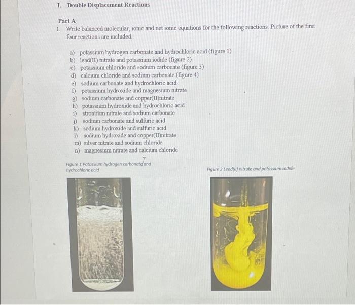 I Double Displacement Reactions Part A 1 Write Balanced Molecular Ionic And Net Ionic Equations For The Following Rea 1