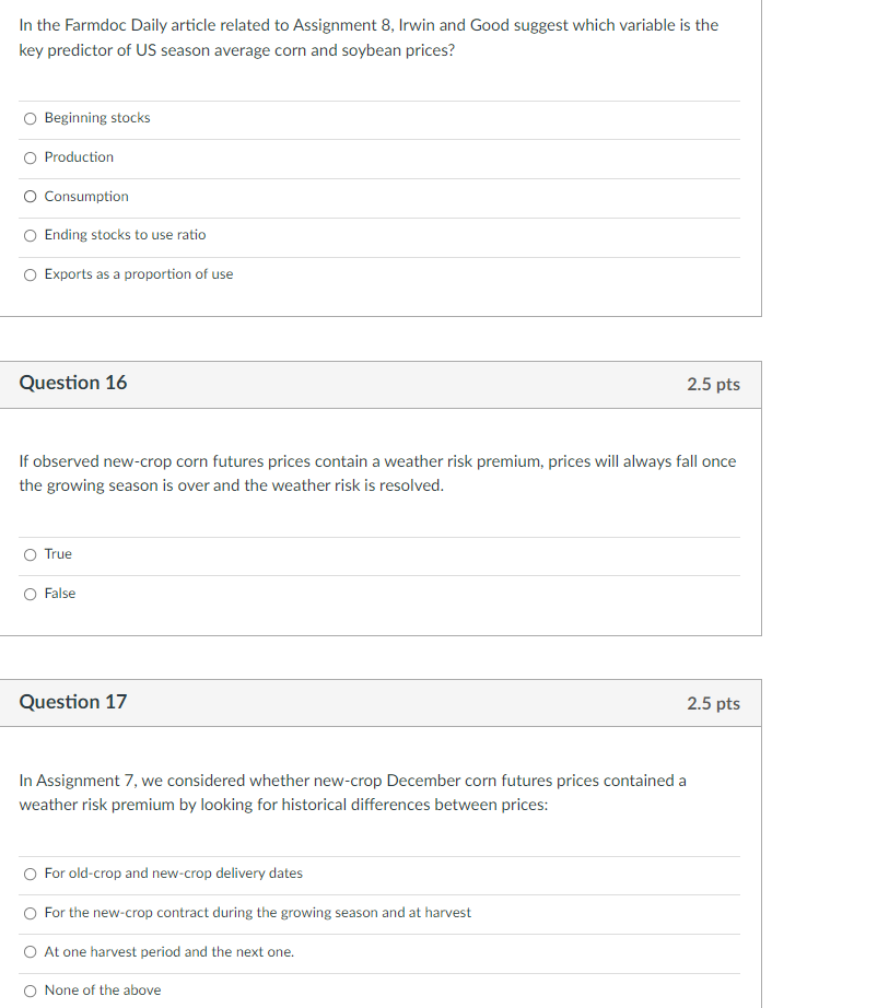 In The Farmdoc Daily Article Related To Assignment 8 Irwin And Good Suggest Which Variable Is The Key Predictor Of Us S 1