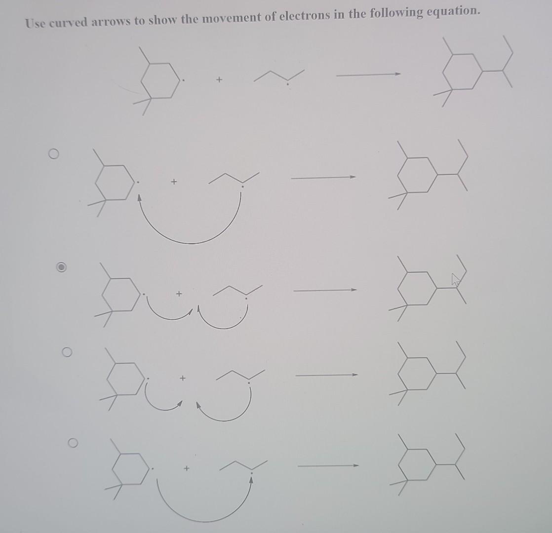 Use Curved Arrows To Show The Movement Of Electrons In The Following Equation 1