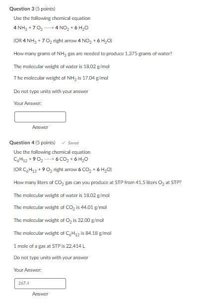 Question 3 5 Points Use The Following Chemical Equation 4 Nh3 70 4 No 6h O Or 4 Nh3 70 Right Arrow 4 No 1