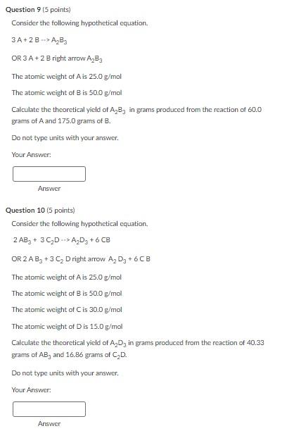 Question 9 5 Points Consider The Following Hypothetical Equation 3a 2b A B Or 3 A 2b Right Arrow A B The Atom 1