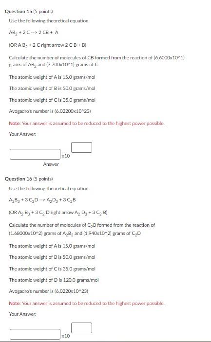 Question 15 5 Points Use The Following Theoretical Equation Ab 2c 2 Cb A Or A B 2 C Right Arrow 2 Cb B Ca 1