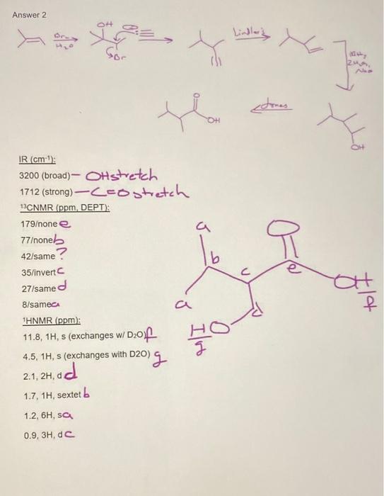 Question 2 Compound A Csh10 Is Reacted With Br In H O The Product Is Then Reacted With Acetylide Anion C H Followe 2
