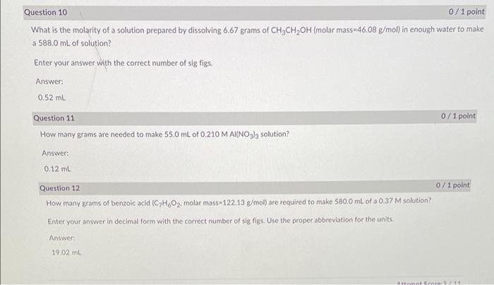 Question 10 0 1 Point What Is The Molarity Of A Solution Prepared By Dissolving 6 67 Grams Of Ch3ch Oh Molar Mass 46 08 1