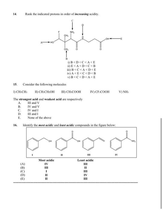 14 16 A B C D E Rank The Indicated Protons In Order Of Increasing Acidity 15 Dch Ch Ii Chich Oh Iii Ch Cooh T 1