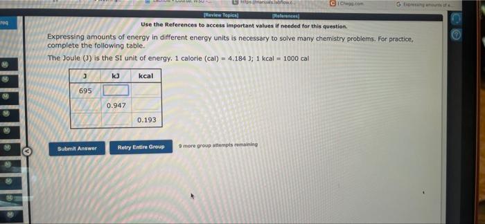 Expressing Amounts Of Energy In Different Energy Units Is Necessary To Solve Many Chemistry Problems For Practice Comp 2