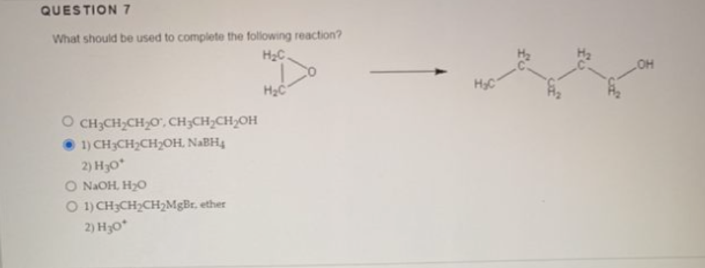 What Should Be Used To Complete The Following Reaction Confused Between The Second Option 1 Ch3ch2ch2oh Nabr4 2 H3o 1