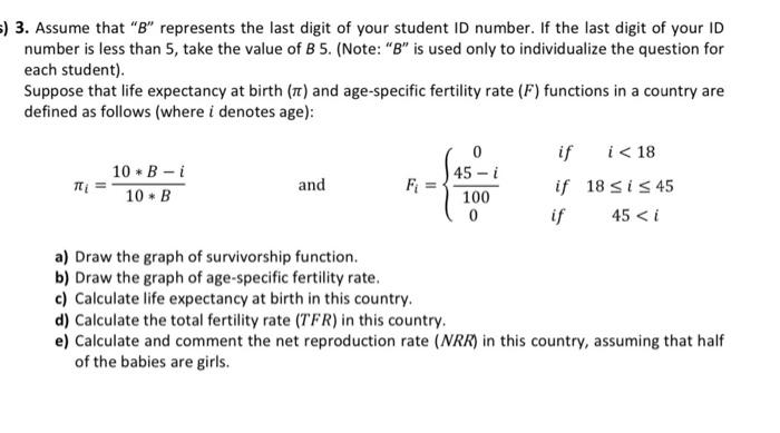 3 Assume That B Represents The Last Digit Of Your Student Id Number If The Last Digit Of Your Id Number Is Less Th 1