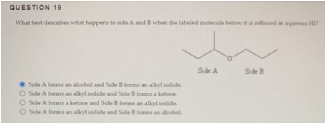 What Best Describes What Happens To Side A And Side B When The Labeled Molecule Below Is Refluxed In Aqueous Hi Conflic 1