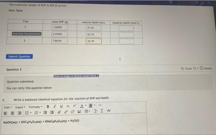 Calculate The Molarity For Each Trial The Molecular Weight Of Khp Is 204 22 G Mol Data Table Trial 1 2 3 Volume Naoh 2