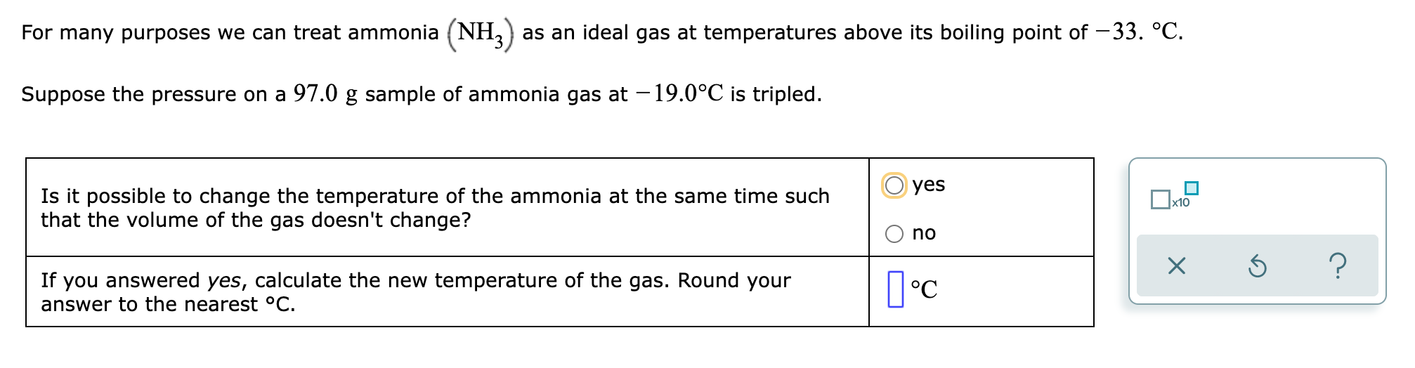 For Many Purposes We Can Treat Ammonia Nh3 As An Ideal Gas At Temperatures Above Its Boiling Point Of 33 C Suppose 1