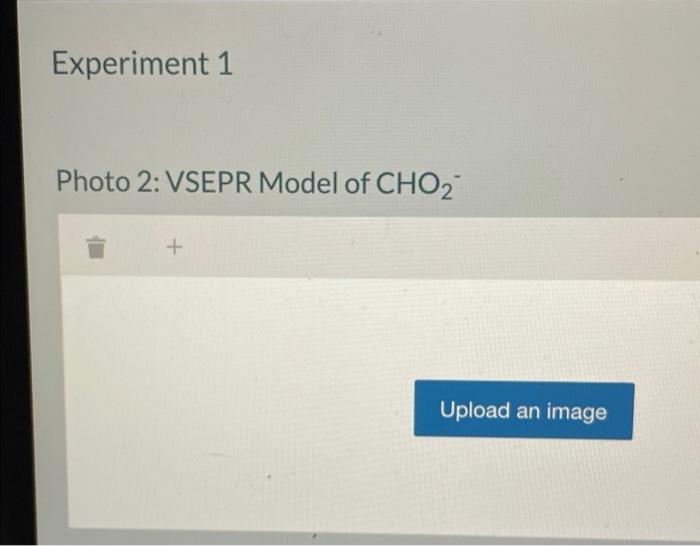 Experiment 1 Photo 2 Vsepr Model Of Cho Upload An Image 1