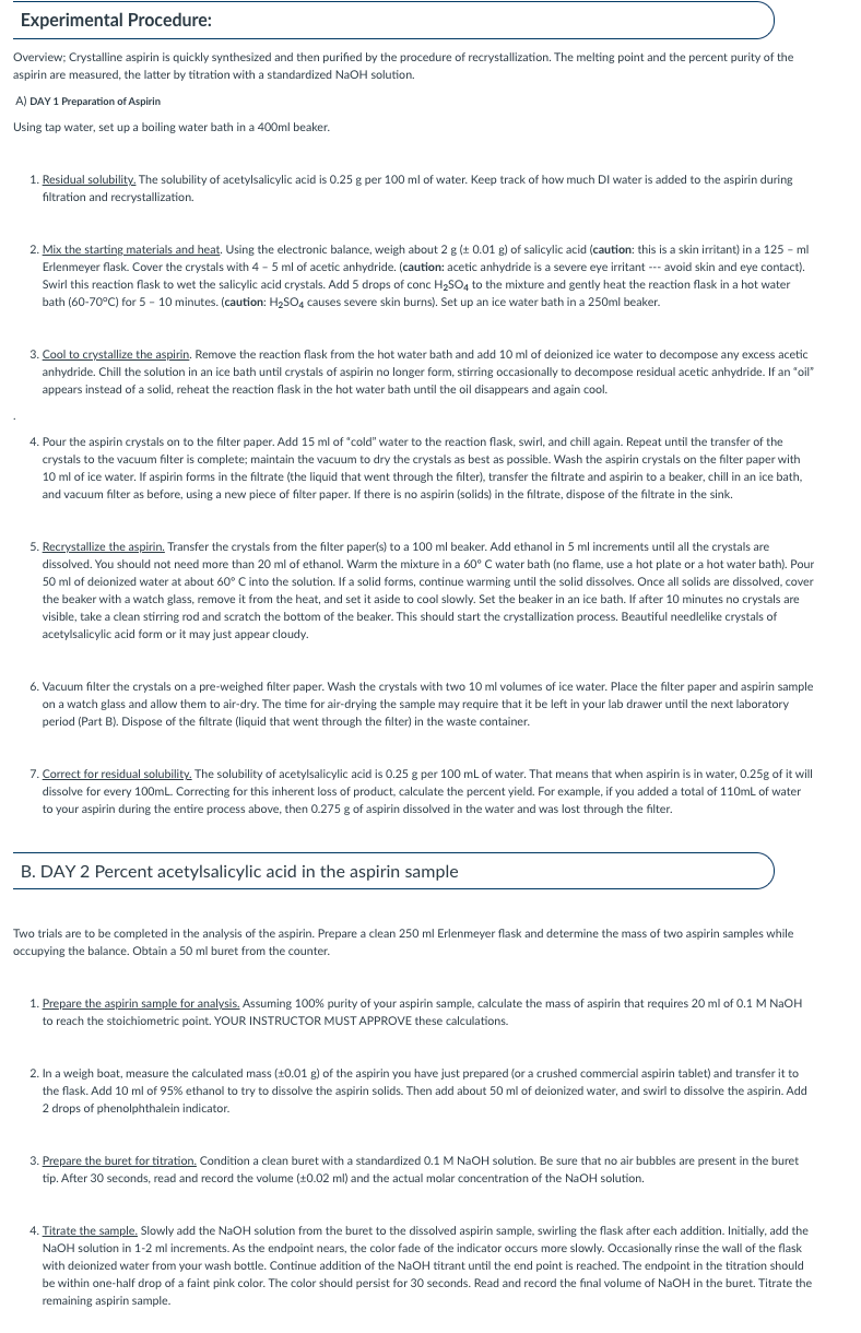 Experimental Procedure Overview Crystalline Aspirin Is Quickly Synthesized And Then Purified By The Procedure Of Recry 1