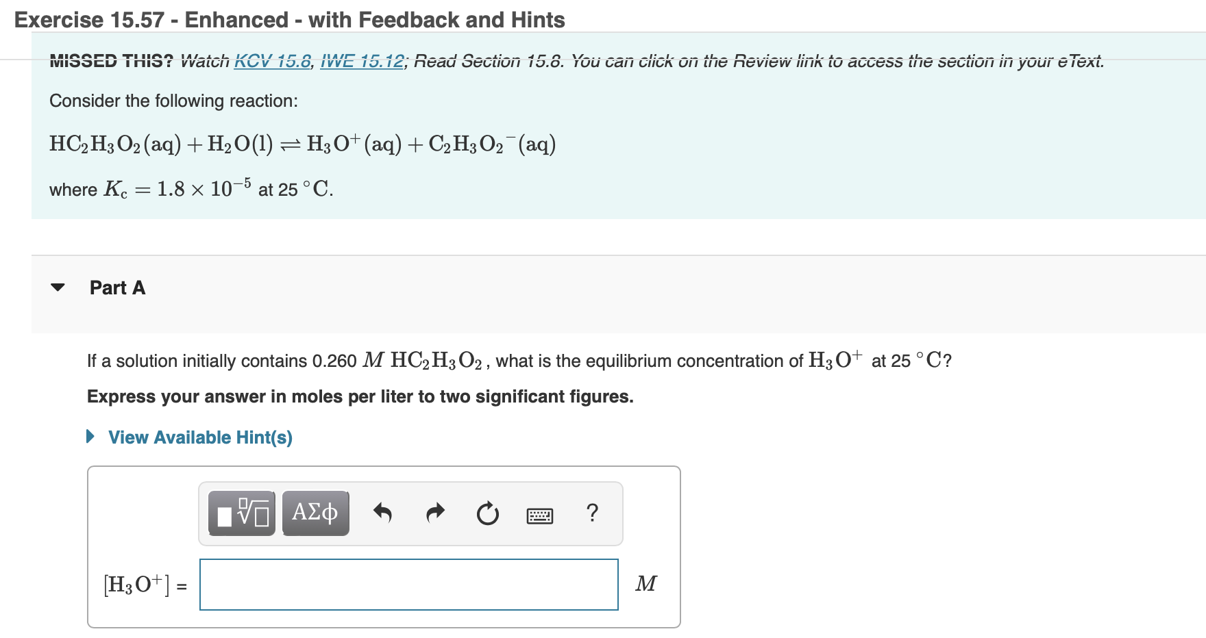 Exercise 15 57 Enhanced With Feedback And Hints Missed This Watch Kcv 15 8 Iwe 15 12 Read Section 15 8 You Can C 1