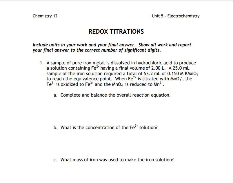 Chemistry 12 Unit 5 Electrochemistry Redox Titrations Include Units In Your Work And Your Final Answer Show All Work A 1