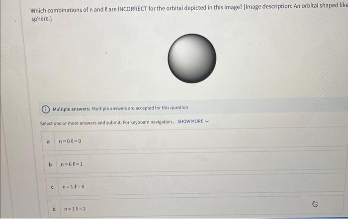 Which Combinations Of N And Are Incorrect For The Orbital Depicted In This Image Image Description An Orbital Shape 1