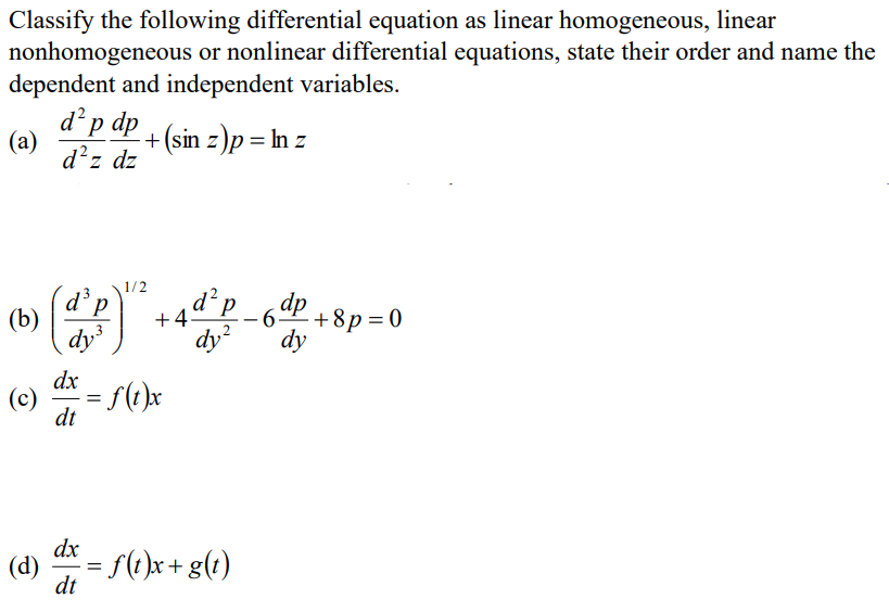 Classify The Following Differential Equation As Linear Homogeneous Linear Nonhomogeneous Or Nonlinear Differential Equa 1