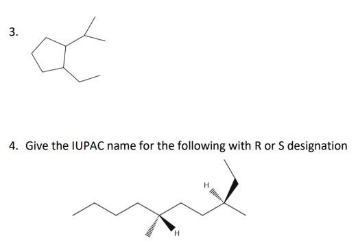 Write The Iupac Names Or Draw The Compound For The Following 1