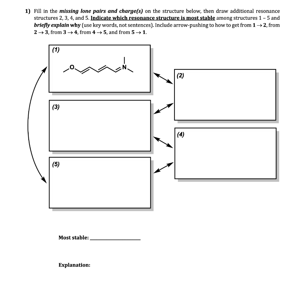 1 Fill In The Missing Lone Pairs And Charge S On The Structure Below Then Draw Additional Resonance Structures 2 3 1