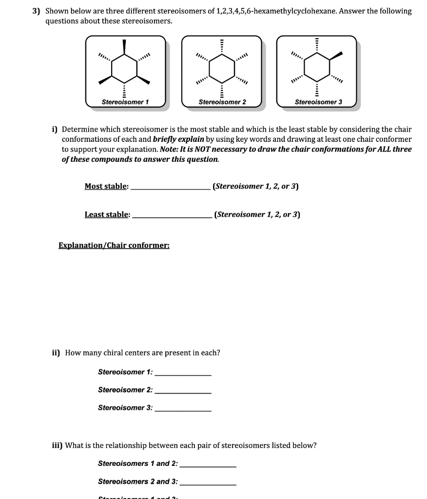 3 Shown Below Are Three Different Stereoisomers Of 1 2 3 4 5 6 Hexamethylcyclohexane Answer The Following Questions Ab 1