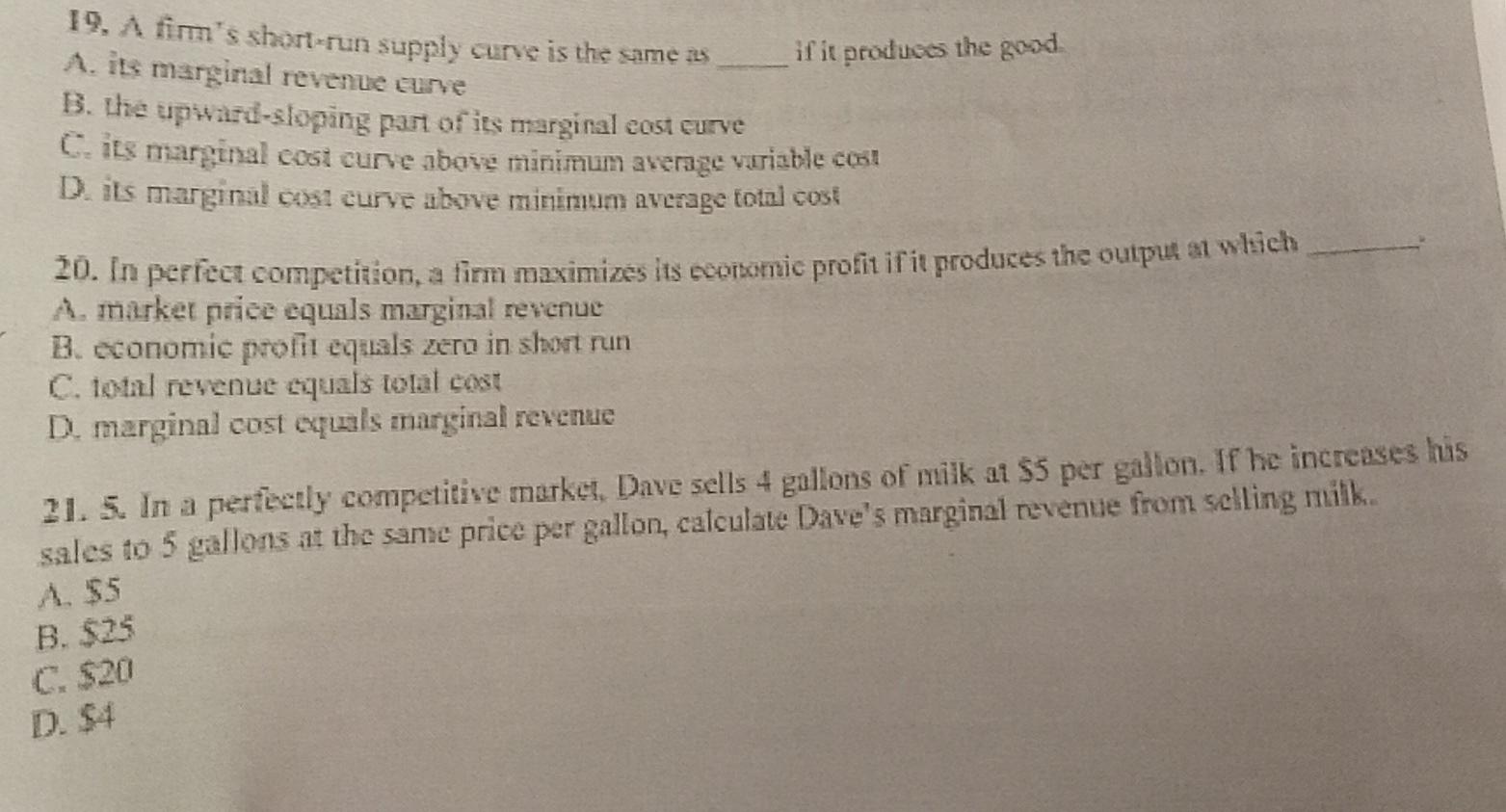 19 A Fimm S Short Run Supply Curve Is The Same As A Its Marginal Revenue Curve Fit Produces The Good B The Upward Slog 1