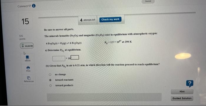 Connect 17 15 06 Points 2 02 30 30 Ebook Priet References Be Sure To Answer All Parts The Minerals Hematite Fe Os And 1