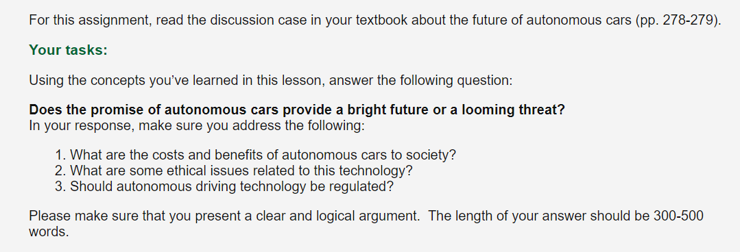 For This Assignment Read The Discussion Case In Your Textbook About The Future Of Autonomous Cars Pp 278 279 Your T 1