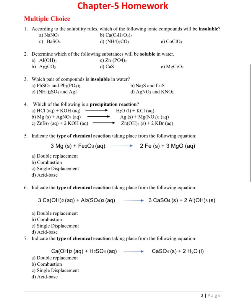 Multiple Choice 1 According To The Solubility Rules Which Of The Following Ionic Compounds Will Be Insoluble A Nano3 1