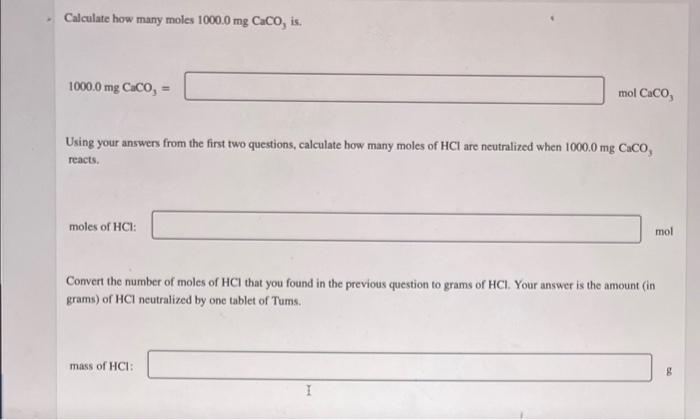 Calculate How Many Moles 1000 0 Mg Caco Is 1000 0 Mg Caco Using Your Answers From The First Two Questions Calculat 1