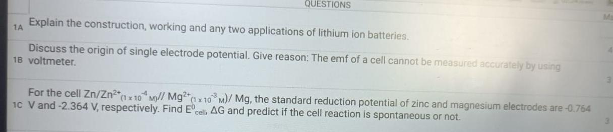 Questions Explain The Construction Working And Any Two Applications Of Lithium Ion Batteries Discuss The Origin Of Sin 1