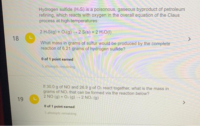 18 19 Hydrogen Sulfide H S Is A Poisonous Gaseous Byproduct Of Petroleum Refining Which Reacts With Oxygen In The Ov 1
