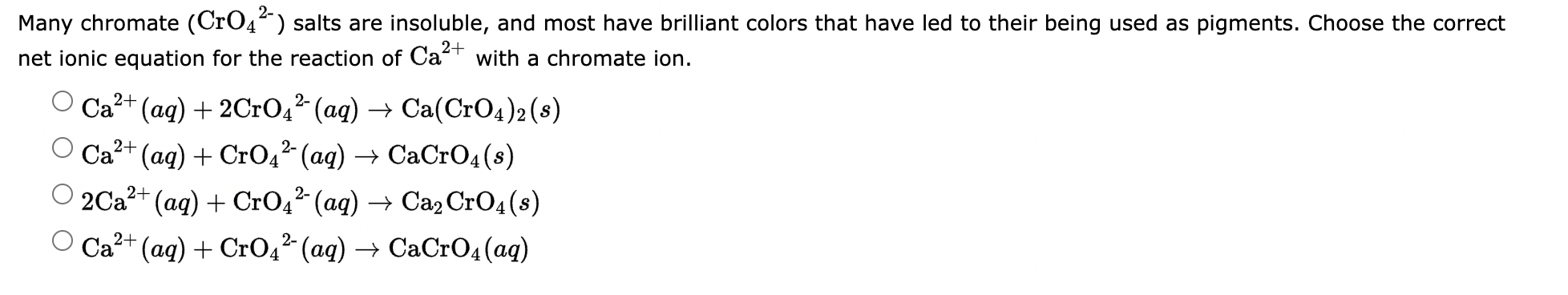 Many Chromate Cro4 Salts Are Insoluble And Most Have Brilliant Colors That Have Led To Their Being Used As Pigments 1