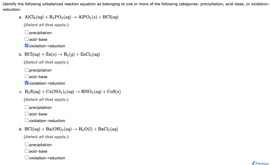 Identify The Following Unbalanced Reaction Equation As Belonging To One Or More Of The Following Categories Precipitati 1