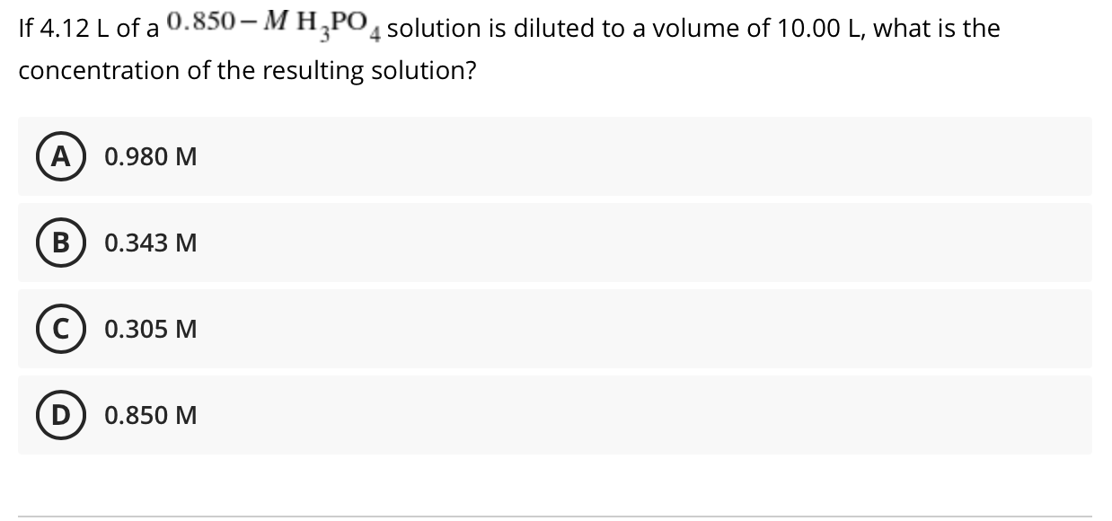 If 4 12 L Of A 0 850 Mh Po4 Solution Is Diluted To A Volume Of 10 00 L What Is The Concentration Of The Resulting Solut 1