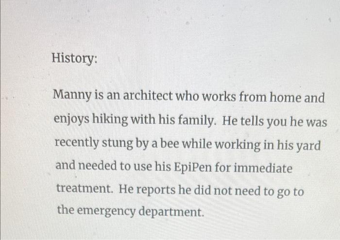 History Manny Is An Architect Who Works From Home And Enjoys Hiking With His Family He Tells You He Was Recently Stung 1