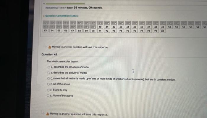 Remaining Time 1 Hour 36 Minutes 00 Seconds Question Completion Status 63 O 64 65 66 67 Question 45 S 68 69 70 40 7 1