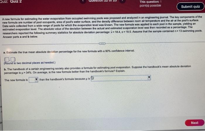 Quiz Quiz 2 1 Submit Quiz A New Formula For Estimating The Water Evaporation From Occupied Swimming Pools Was Proposed 1