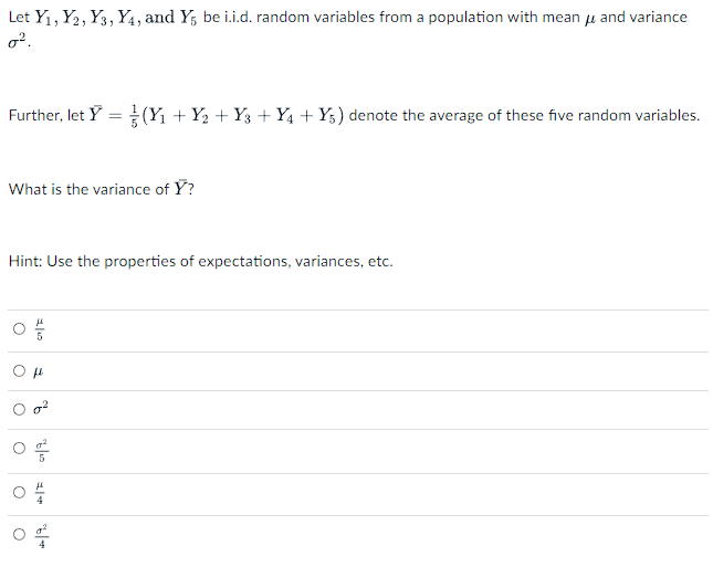 Let Y Y2 Y3 Y4 And Y5 Be I I D Random Variables From A Population With Mean And Variance 0 Further Let Y 1