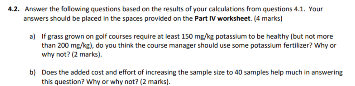 4 1 The Mean Soil Potassium Concentration Was Determined To Be 125 Mg Kg With A Standard Deviation Of 35 Mg Kg For Soil 2