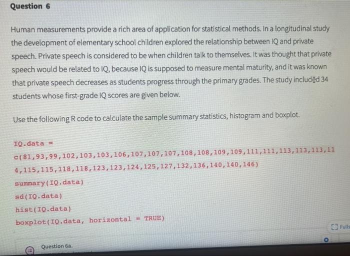 Question 6 Human Measurements Provide A Rich Area Of Application For Statistical Methods In A Longitudinal Study The De 1