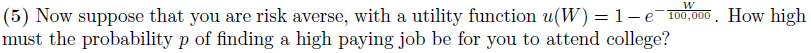 Suppose That You Are A 17 Year Old Student Deciding Whether Or Not To Attend University A Year From Now You May Work Fr 1