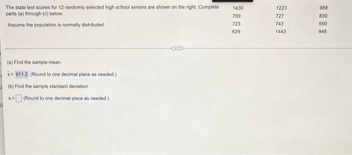 0 The State Test Scores For 12 Randomly Selected High School Seniors Are Shown On The Right Complete Parts A Through 1
